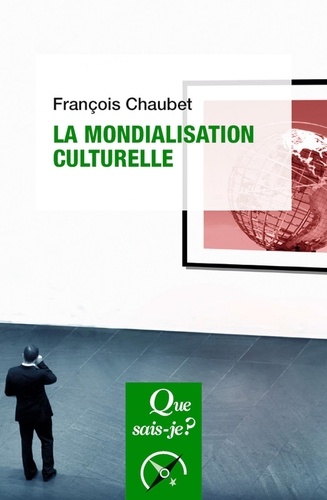 La mondialisation culturelle 2e édition