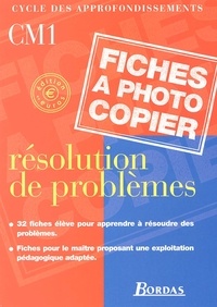 François Chaufour - Résolution de problèmes CM1. - Fiches à photocopier.