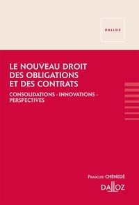 Le nouveau droit des obligations et des contrats - Consolidations, innovations, perspectives.pdf
