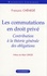 Les commutations en droit privé. Contribution à la théorie générale des obligations