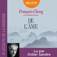 François Cheng - De l'âme.