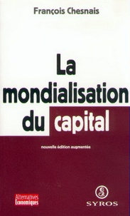 François Chesnais - La mondialisation du capital.