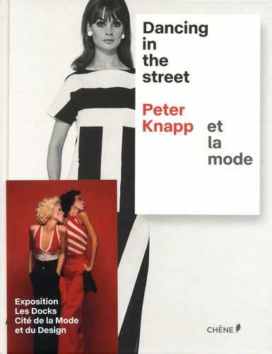 Dancing in the Street. Peter Knapp et la mode