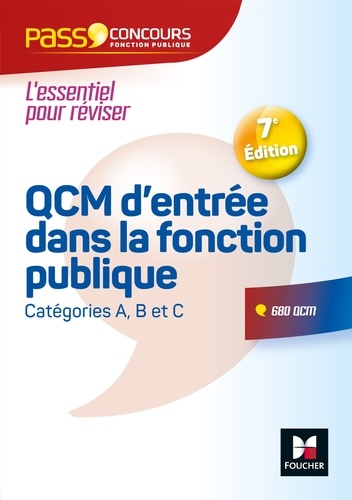 François Chevalier et Thierry Marquetty - Pass'Concours - QCM d'entrée dans la fonction publique - 7e édition  - Révision et entrainement.