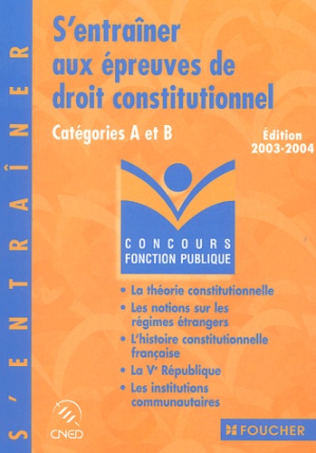François Chevalier - S'entraîner aux épreuves de droit constitutionnel - Catégories A et B.