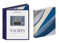 François Chevalier et Gilles Martin-Raget - Yachts classiques - Avec une photographie imprimée grand format.