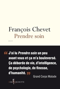 François Chevet - Prendre soin.