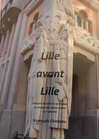 Lille avant Lille