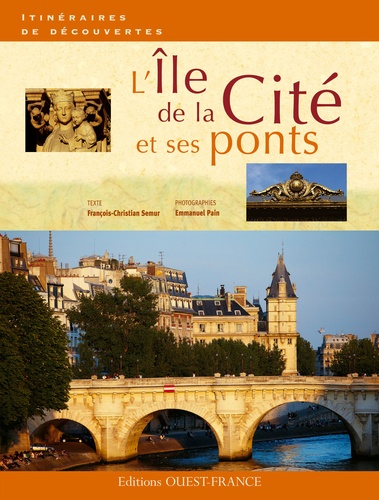 François-Christian Semur - L'Ile de la Cité et ses ponts.