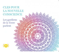 Clés pour la nouvelle conscience