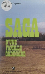Saga d'une famille ordinaire