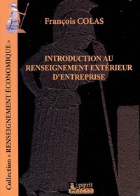 François Colas - Introduction au renseignement extérieur.