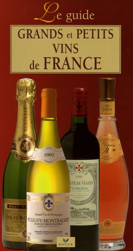 François Collombet - Grands et petits vins de France - Le guide.