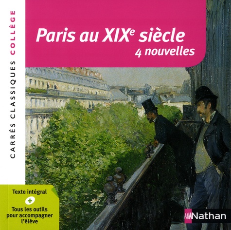 Paris au XIXe siècle. 4 nouvelles intégrales