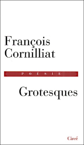 François Cornilliat - Grotesques.