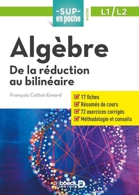 François Cottet-Emard - Algèbre - De la réduction au bilinéaire.
