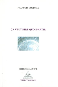 Ca veut dire quoi partir