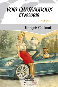 Voir Châteauroux et mourir