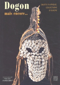 Dogon, mais encore... Objets dAfrique, collections dEurope.pdf