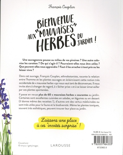 Bienvenue aux "mauvaises" herbes du jardin !