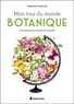 François Couplan - Mon tour du monde botanique - Les plantes à travers le monde.