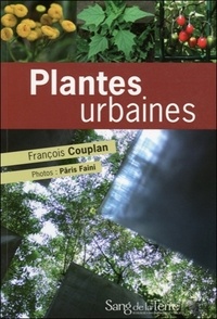 François Couplan et Pâris Faini - Plantes urbaines.