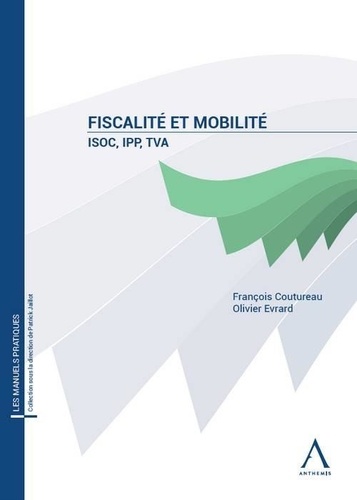 François Coutureau et Olivier Evrard - Fiscalité et mobilité : ISoc, TVA, IPP - Les virages de la réforme.