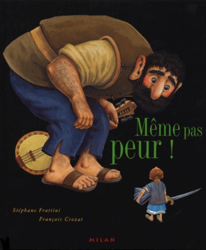 François Crozat et Stéphane Frattini - Même pas peur !.