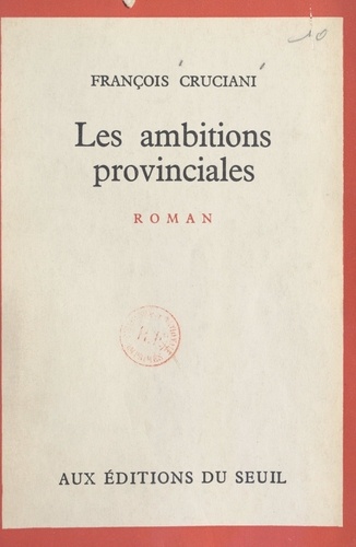 Les ambitions provinciales