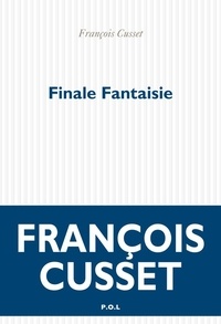 François Cusset - Finale Fantaisie.