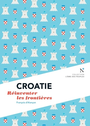 Croatie. Réinventer les frontières
