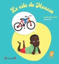 François d'Assise N'Dah et Raymond Diby - Le vélo de Moussa.