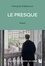 Le presque - Occasion