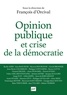 François d'Orcival - Opinion publique et crise de la démocratie.