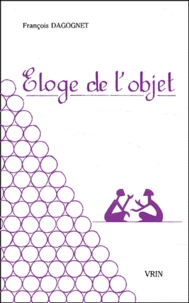 Eloge de l'objet