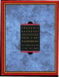 Pour L'Art D'Aujourd'Hui. De L'Objet De L'Art A L'Art De L'Objet