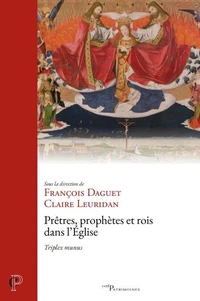 Prêtres, prophètes et rois dans l'Eglise