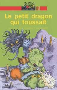 François Daniel et Laure Clément - Le Petit Dragon Qui Toussait.