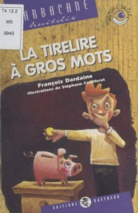 La tirelire à gros mots