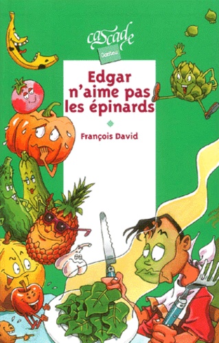 François David - Edgar N'Aime Pas Les Epinards.