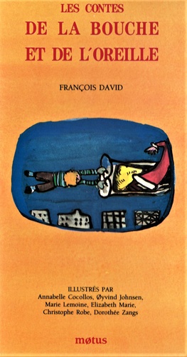 François David - Les Contes De La Bouche Et De L'Oreille. Coffret 6 Volumes.