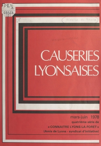 Causeries lyonsaises, mars-juin 1978. Connaître Lyons-la-Forêt