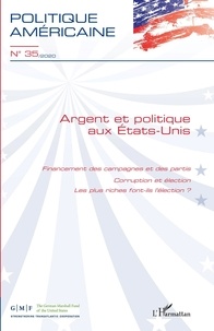 François de Chantal - Politique américaine N° 35/2020 : Argent et politique aux Etats-Unis.
