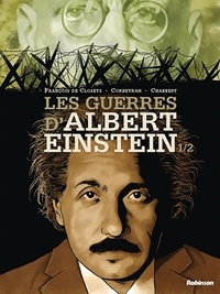 François de Closets et Eric Corbeyran - Les guerres d'Albert Einstein Tome 1 : .
