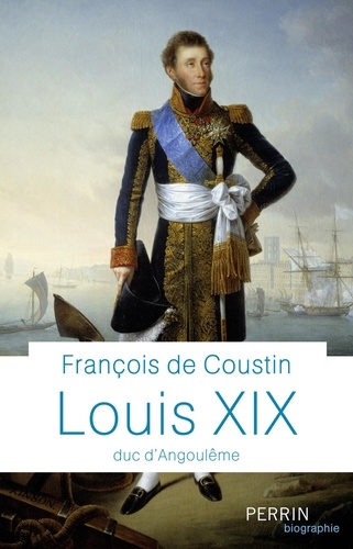 Louis XIX. Duc d'Angoulême