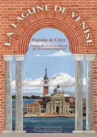 François de Crécy - La lagune de Venise.