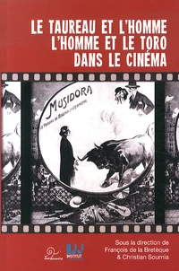 Le taureau et l'homme, l'homme et le toro dans le cinéma