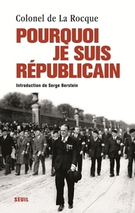 François De La Rocque - Pourquoi je suis républicain - Carnets de captivité.