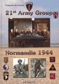 François de Lannoy - 21st Army Group - Normandie 1944.