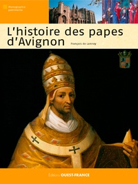 François de Lannoy - L'histoire des papes d'Avignon.